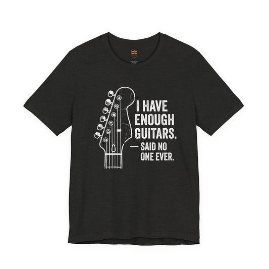 Enough Guitars T-Shirt