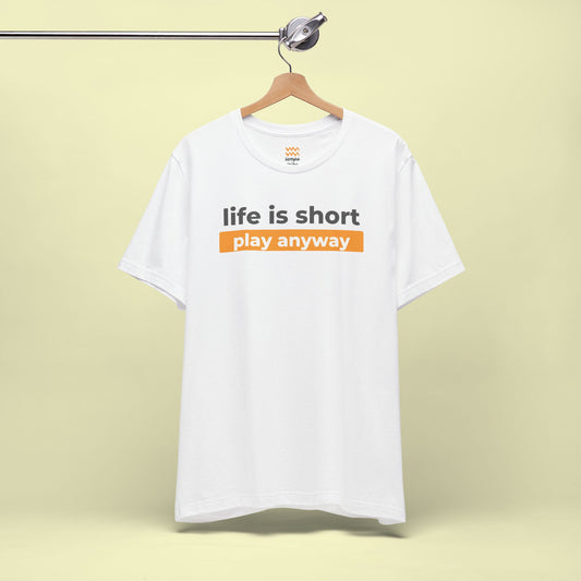 Play Anyway T-Shirt