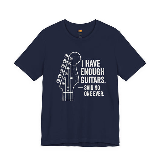 Enough Guitars T-Shirt