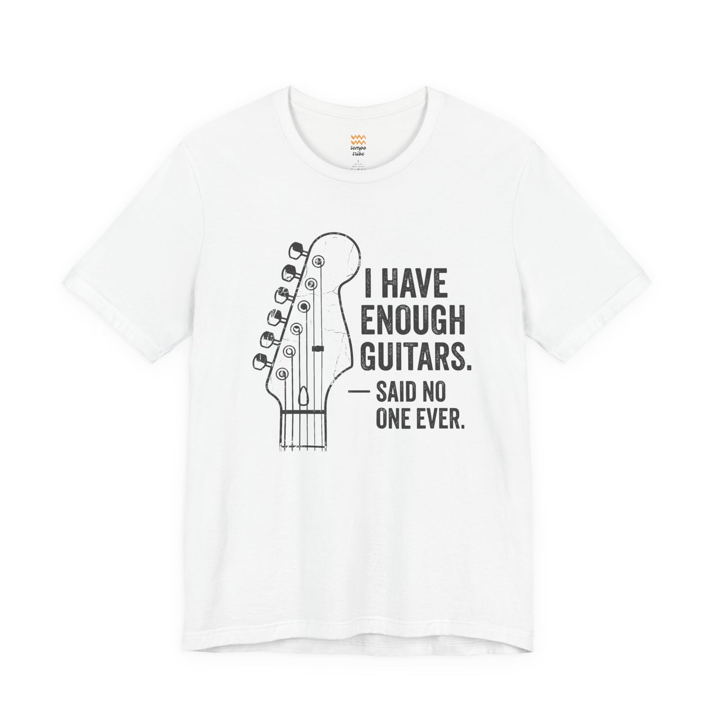 Enough Guitars T-Shirt