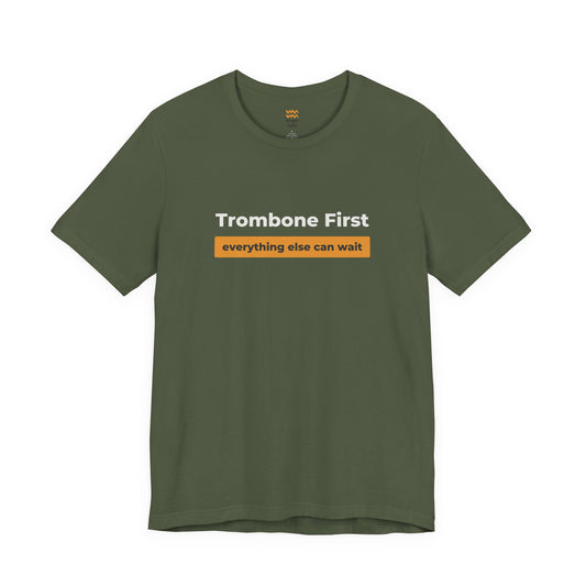 Trombone First T-Shirt