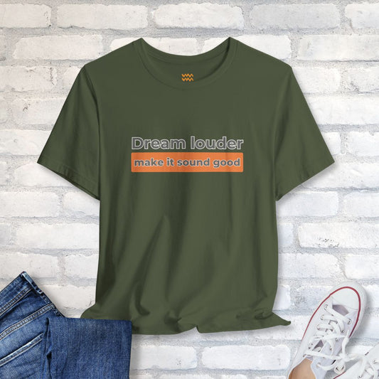 Dream Louder T-Shirt - Tempo Tribe