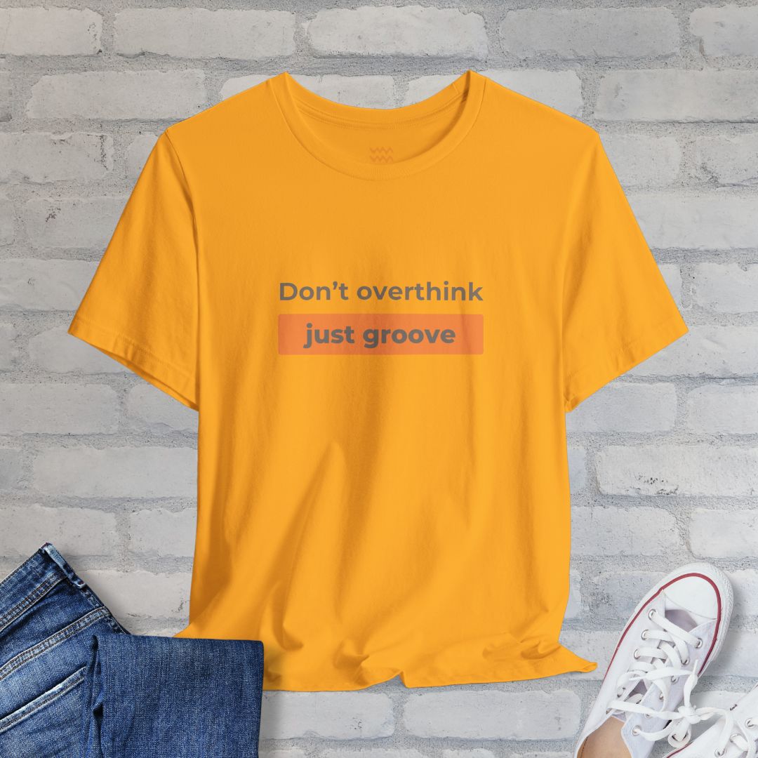 Just Groove T-Shirt - Tempo Tribe