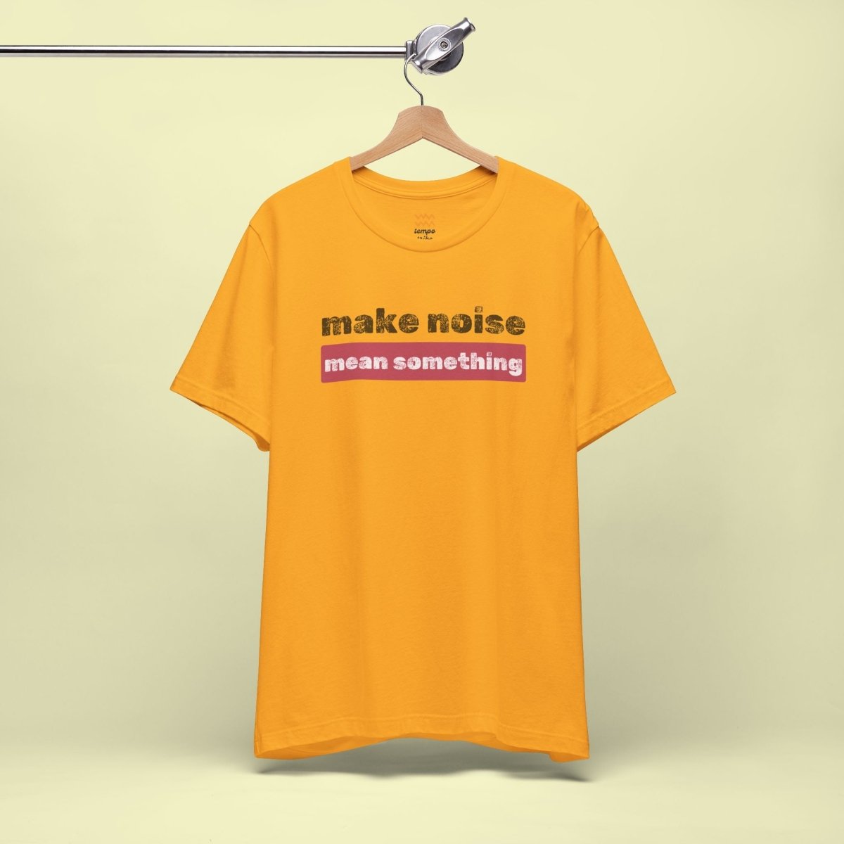 Mean Something T-Shirt - Tempo Tribe