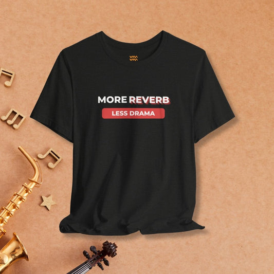 More Reverb T-Shirt - Tempo Tribe
